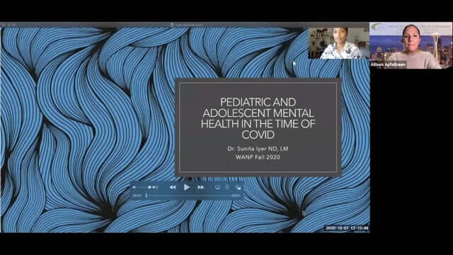 CONNECT 2020: Pediatric and Adolescent Mental Health in the Era of COVID-19 ~ Sunita Iyer, ND, LM