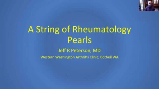 CONNECT 2020: Pearls of Rheumatology Wisdom ~ Jeff Peterson, MD