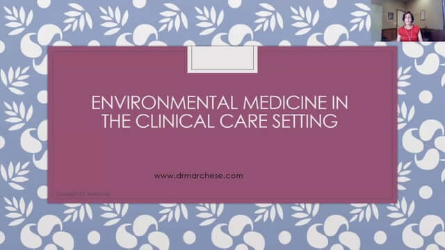 CONNECT 2020: Environmental Medicine in the Primary Care Setting ~ Marianne Marchese, ND