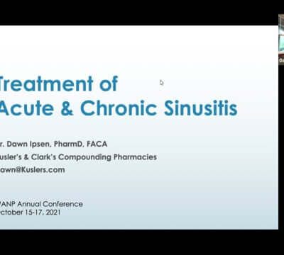 CONNECT 2021 - Treatment of Acute and Chronic Sinusitis ~ Dawn Ipsen, PharmD, FACA