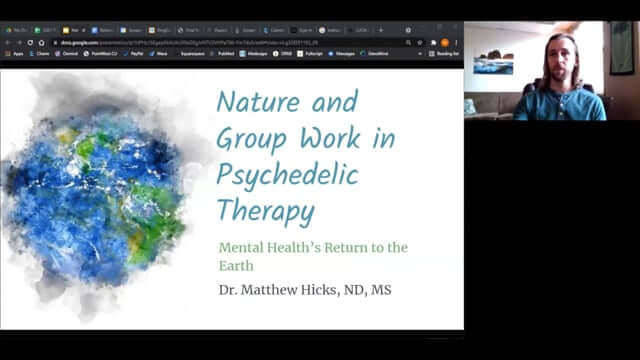 CONNECT 2021 - Nature and Group Work in Psychedelic Therapy ~ Matthew Hicks, ND, MS