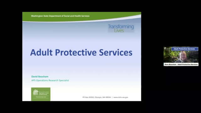 CONNECT 2022 - Mandatory Reporting and Adult Protection Services | David Beacham, WA State Department of Social and Health Services