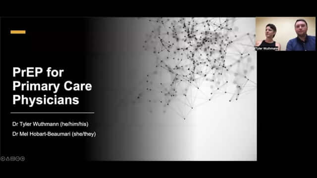 CONNECT 2022 - PrEP (Pre-Exposure Prophylaxis) for Primary Care Physicians | Tyler Wuthmann, ND, & Mel Hobart-Beaumari, ND