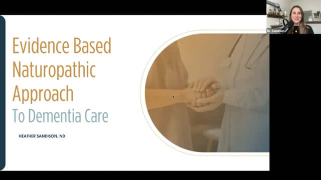 CONNECT 2023 | An Evidence Based Naturopathic Approach to Dementia Care | Heather Sandison, ND