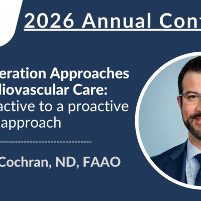 2026 Conference | Next-Generation Approaches in Cardiovascular Care: From a reactive to a proactive approach | Brenden Cochran, ND, FAAO