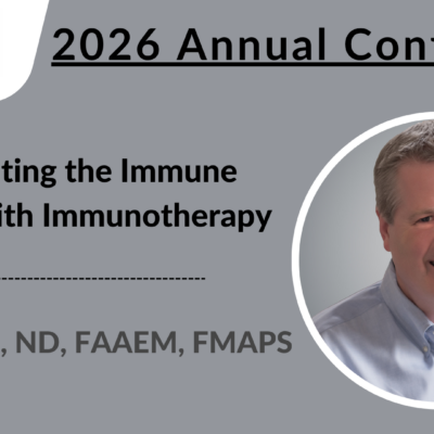 2026 Conference | Modulating the Immune System with Immunotherapy | Darin Ingels, ND, FAAEM, FMAPS