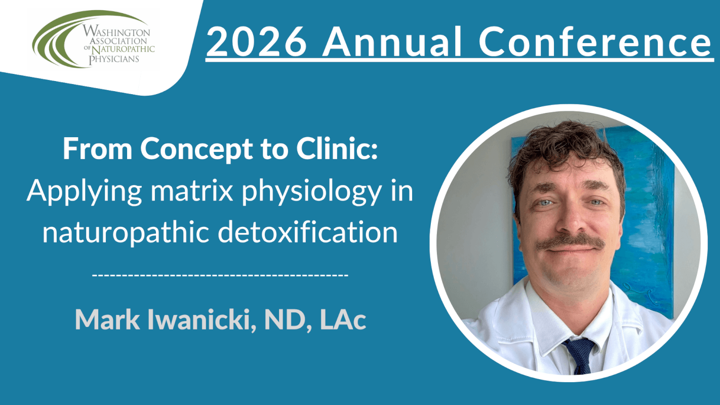 2026 Conference | From Concept to Clinic: Applying matrix physiology in naturopathic detoxification | Mark Iwanicki, ND, LAc