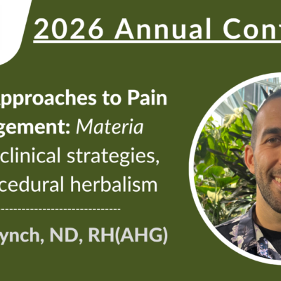 2026 Conference | Herbal Approaches to Pain Management | Duncan Lynch, ND, RH(AHG)