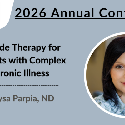 2026 Conference | Peptide Therapy for Patients with Complex Chronic Illness | Nafysa Parpia, ND