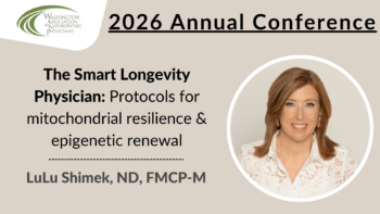 2026 Conference | The Smart Longevity Physician: Protocols for mitochondrial resilience & epigenetic renewal | LuLu Shimek, ND, FMCP-M