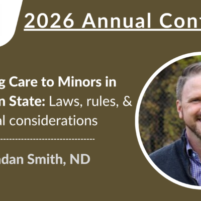 2026 Conference | Providing Care to Minors in Washington State | Brendan Smith, ND