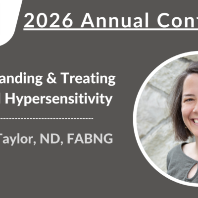 2026 Conference | Understanding & Treating Visceral Hypersensitivity | Megan Taylor, ND, FABNG
